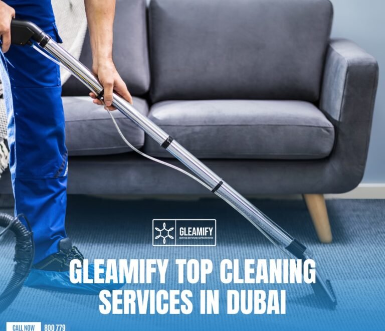 Gleamify Top Cleaning Services in Dubai