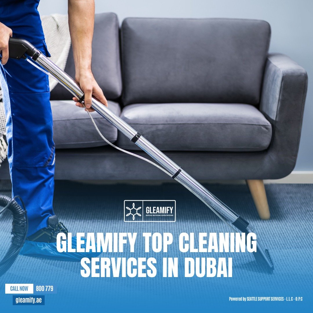 Gleamify Top Cleaning Services in Dubai